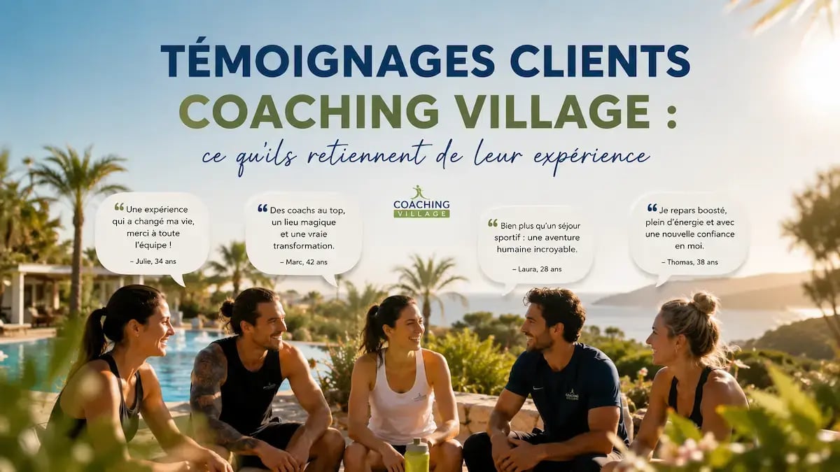 Témoignages clients Coaching Village : leur expérience